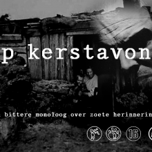 'Op Kerstavond' monoloog/soloperformance TG Dapper